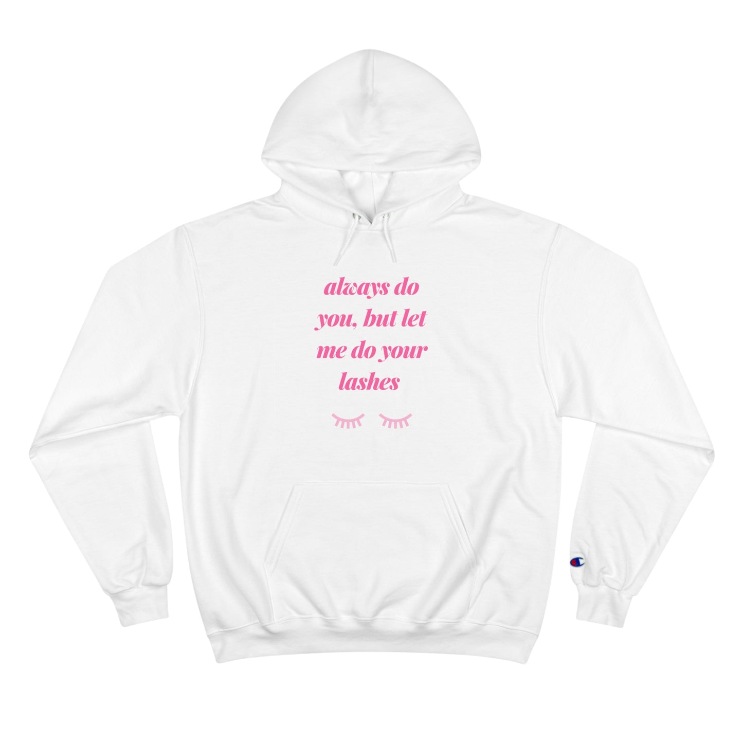 Always do you Hoodie